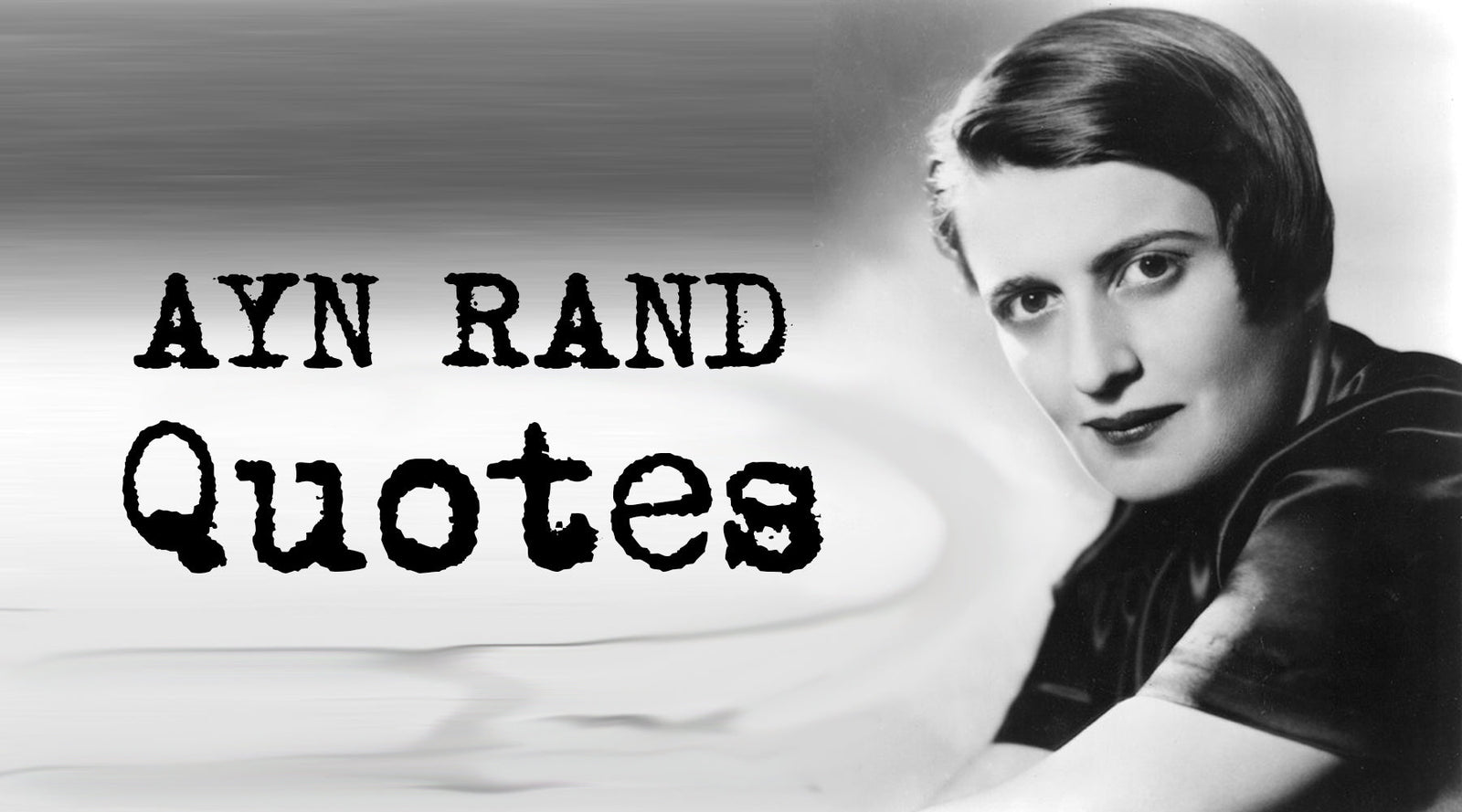 64 Ayn Rand Quotes for the Critical Thinking Individual - Libertarian Country