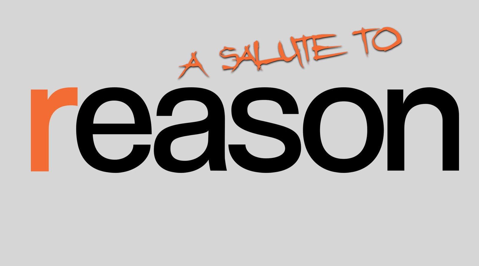 A Salute To Reason Magazine - Libertarian Country