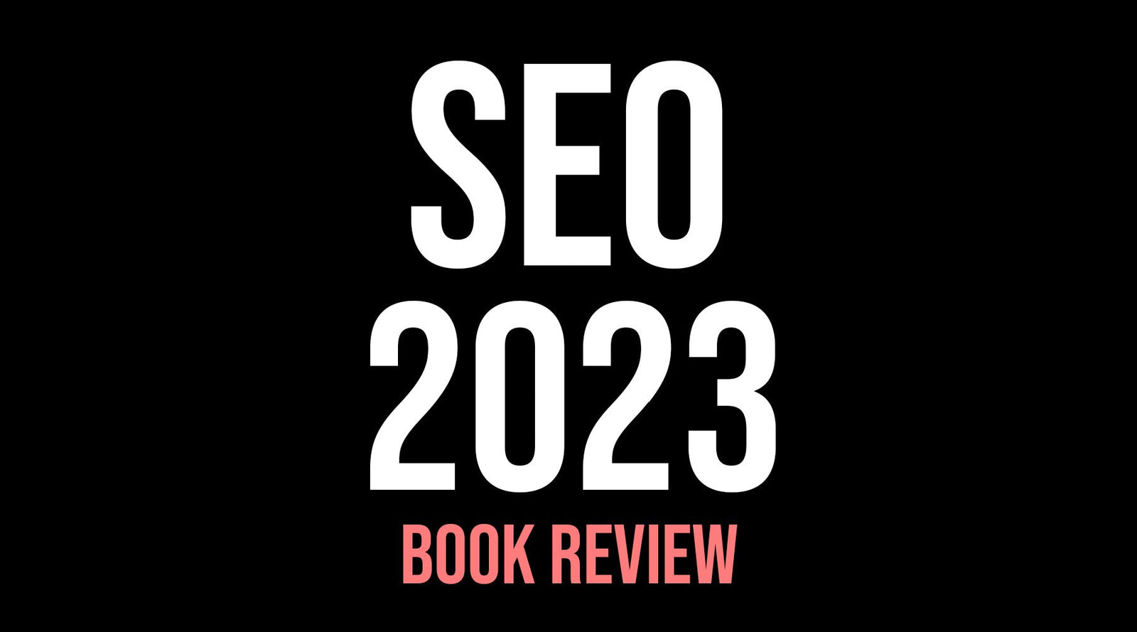 SEO 2023 Book Review - Libertarian Country