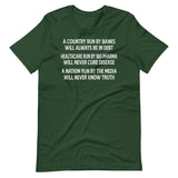 A Country Run By Banks Will Always Be In Debt Shirt