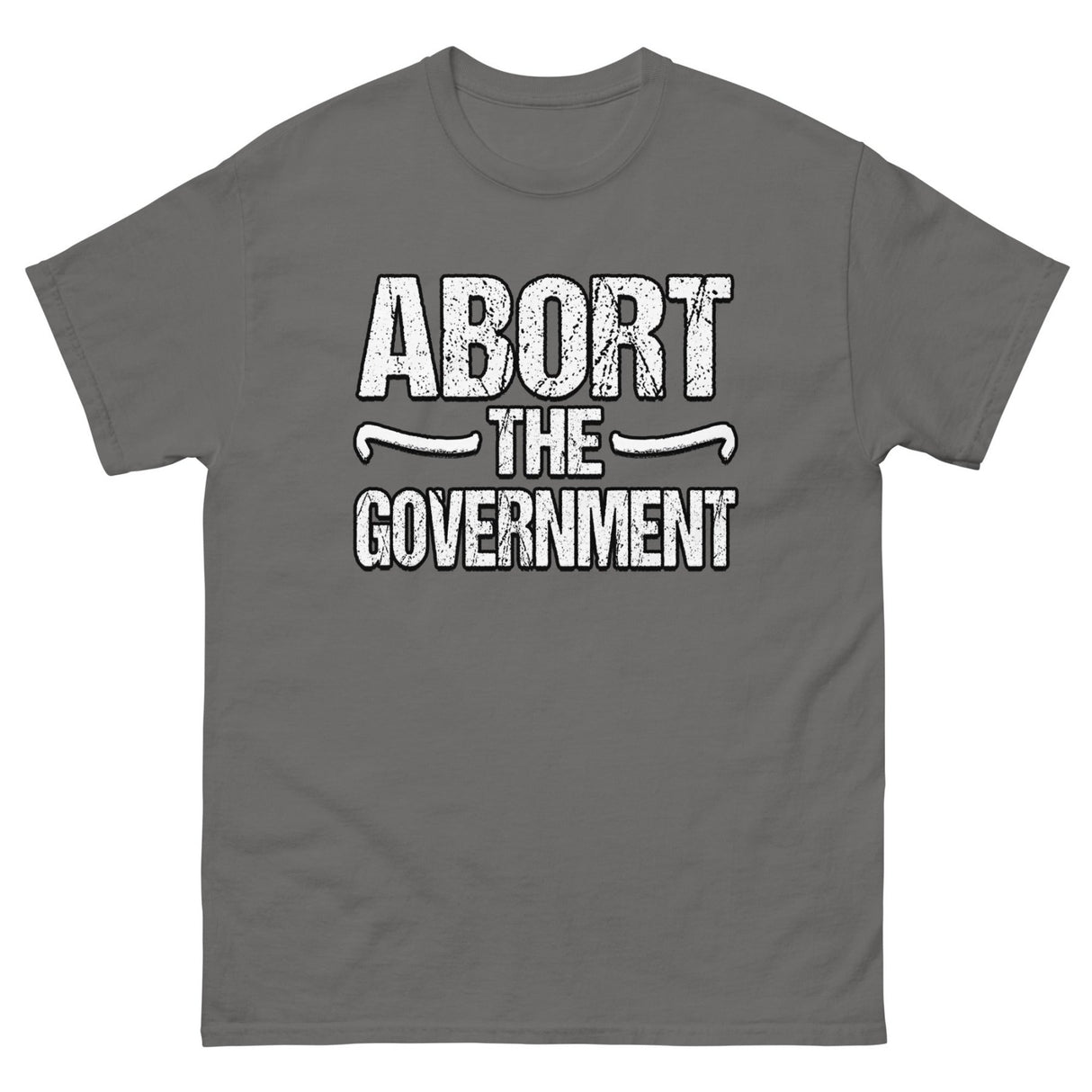 Abort The Government Heavy Cotton Shirt