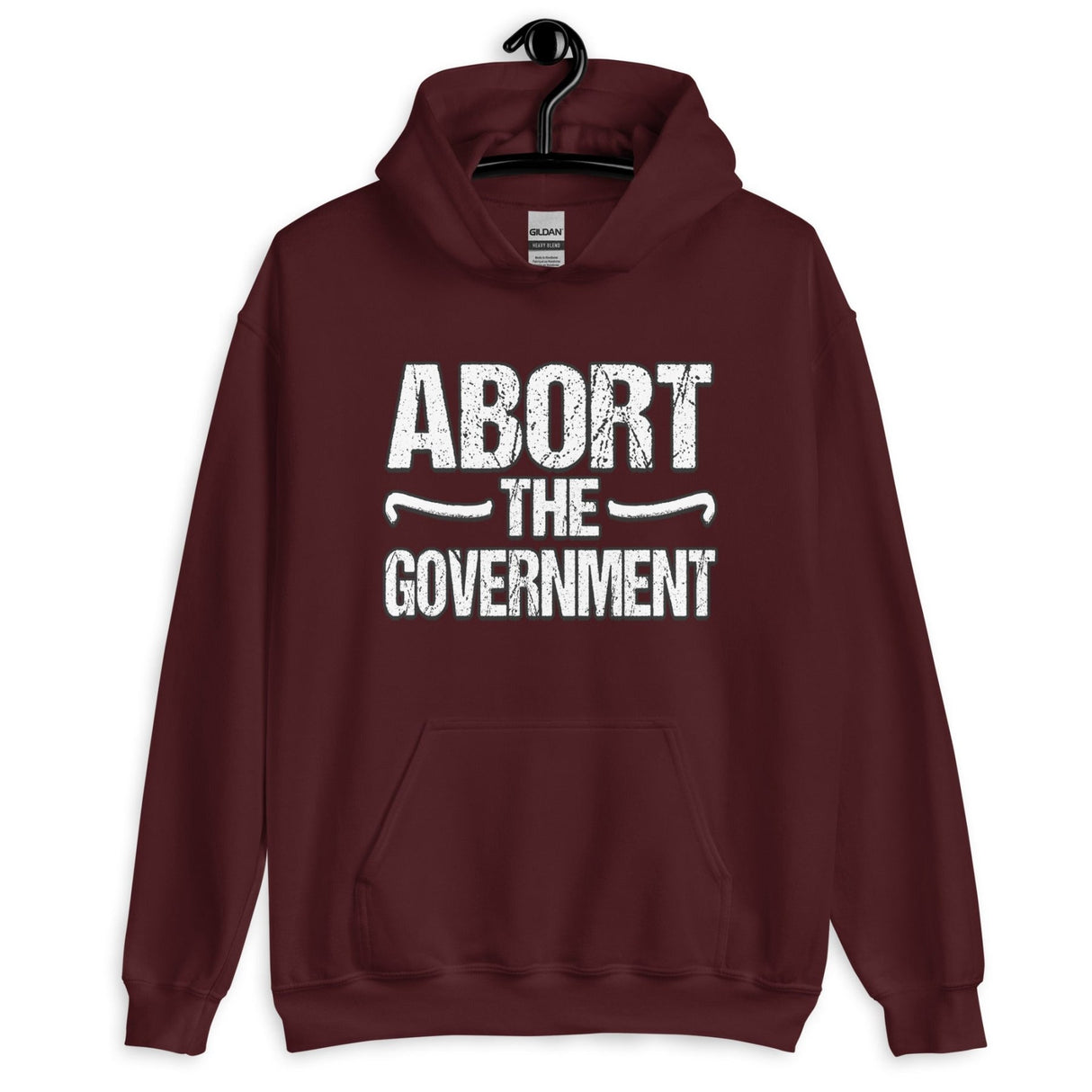 Abort the Government Hoodie