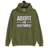 Abort the Government Hoodie