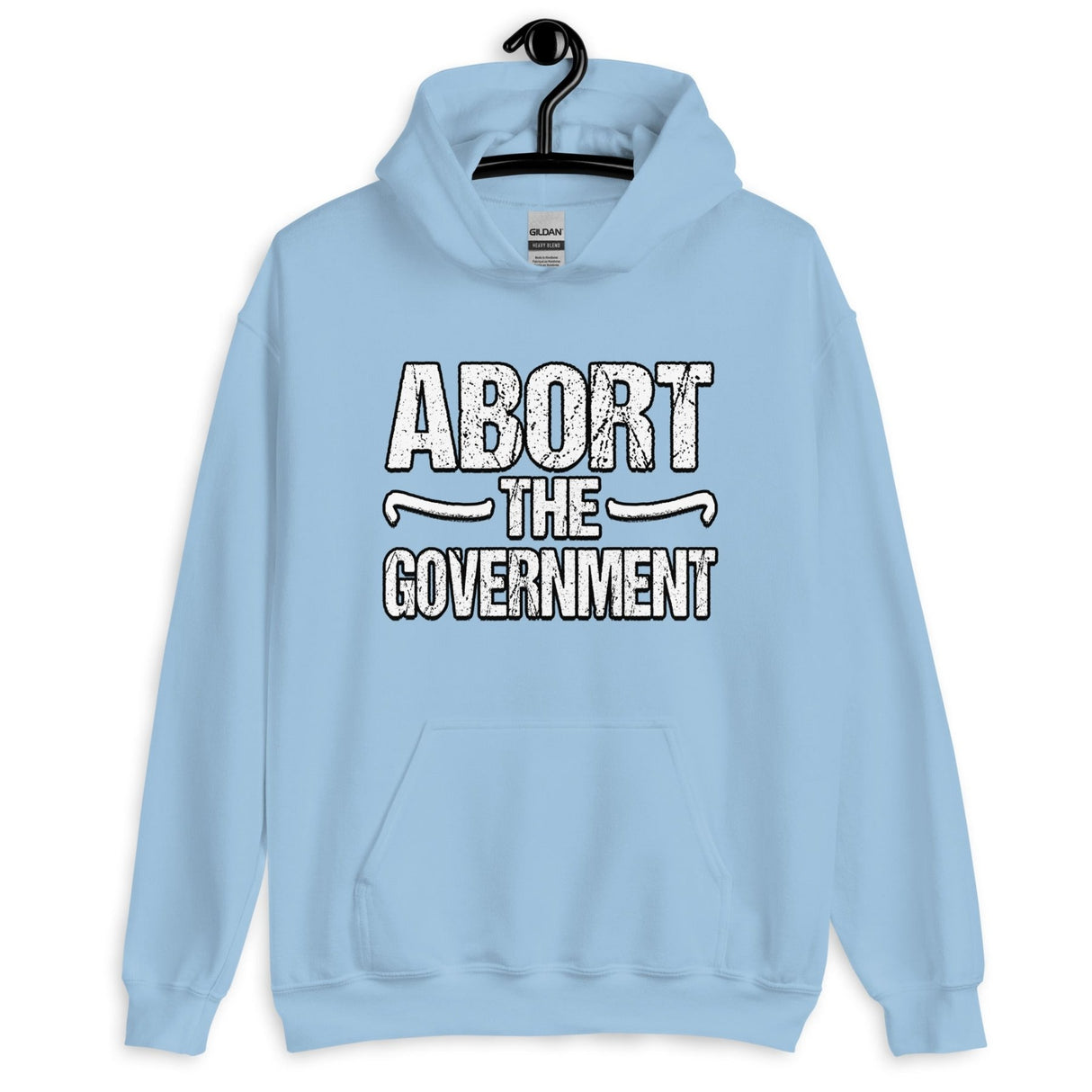 Abort the Government Hoodie