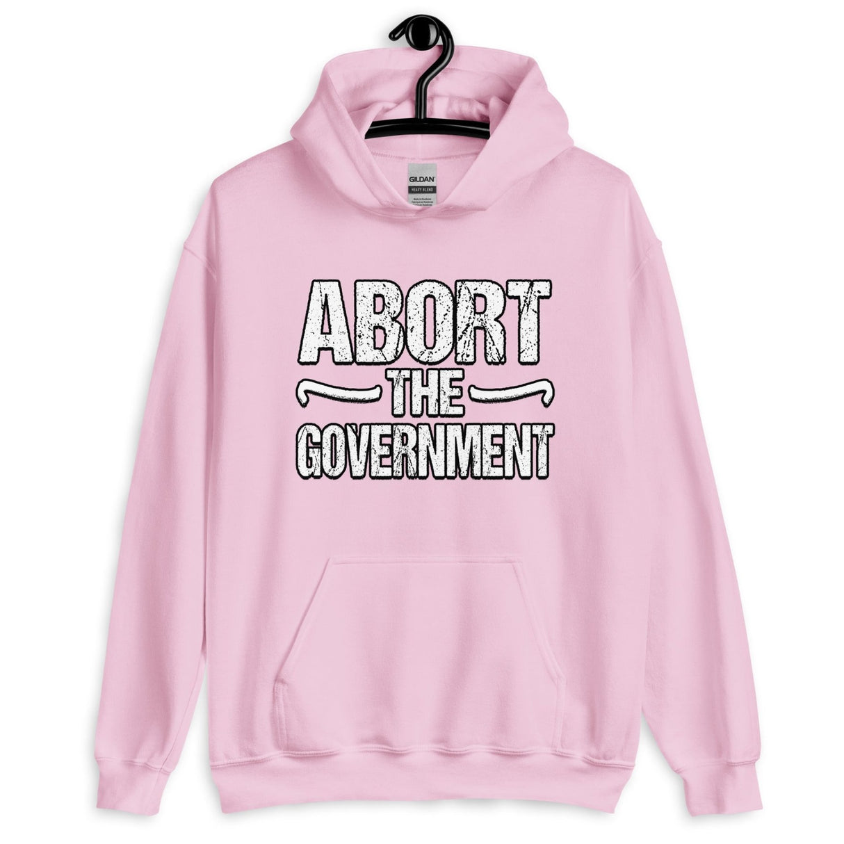 Abort the Government Hoodie