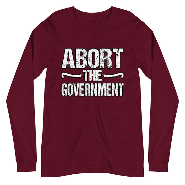 Abort the Government Premium Long Sleeve Shirt