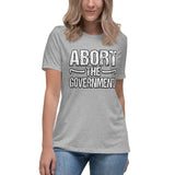 Abort The Government Women's Shirt