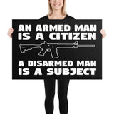 An Armed Man is a Citizen Poster