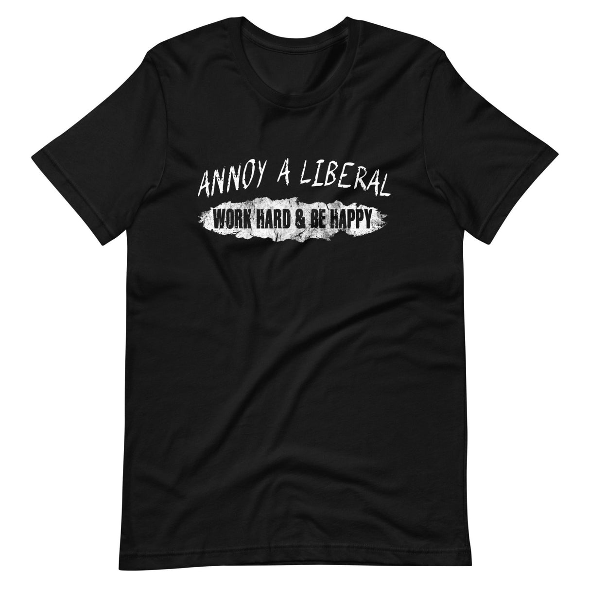 Annoy a Liberal Shirt