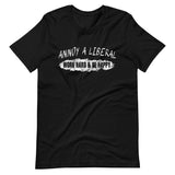 Annoy a Liberal Shirt