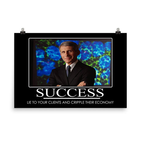 Anthony Fauci Success Demotivational Poster