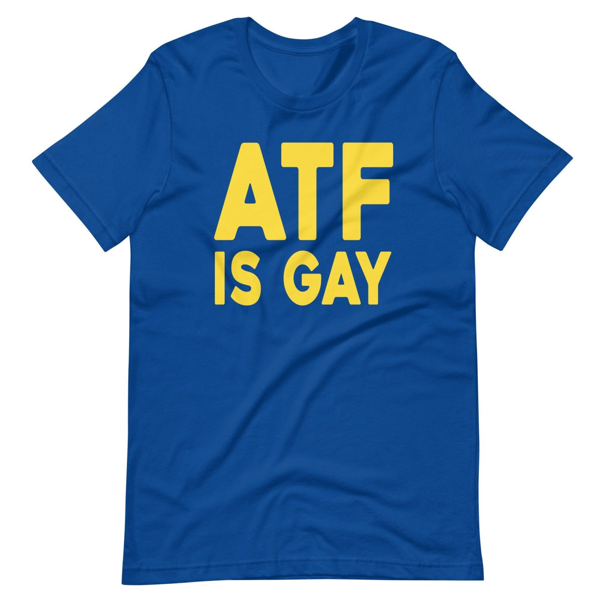 ATF Is Gay Shirt