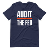 Audit The Fed Shirt