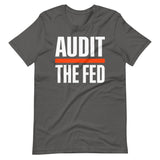 Audit The Fed Shirt