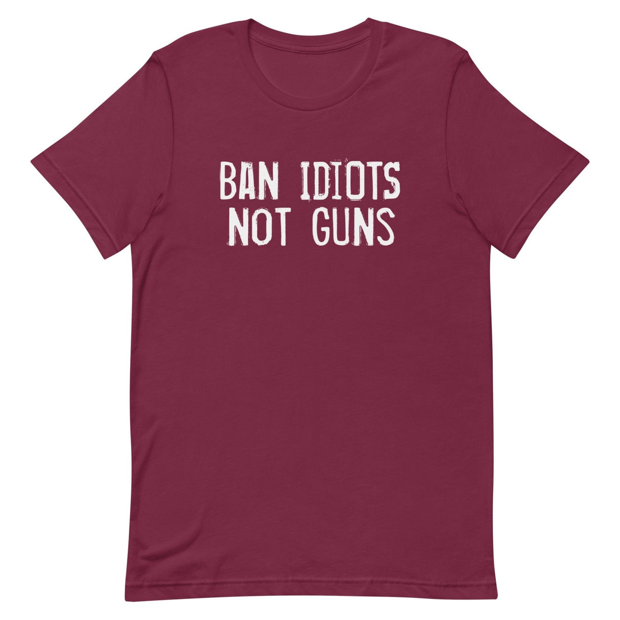 Ban Idiots Not Guns Shirt