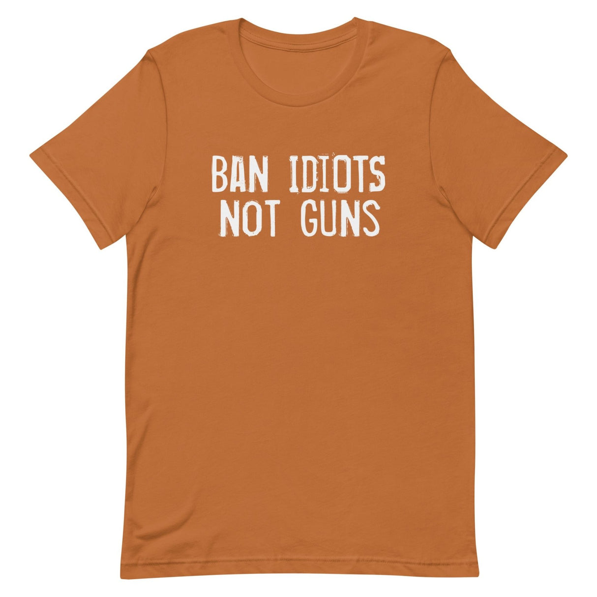 Ban Idiots Not Guns Shirt