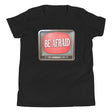 Be Afraid Youth Shirt