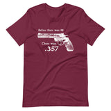 Before There was 911 There was 357 Shirt