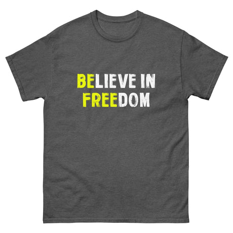 Believe in Freedom Heavy Cotton Shirt