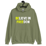 Believe in Freedom Hoodie