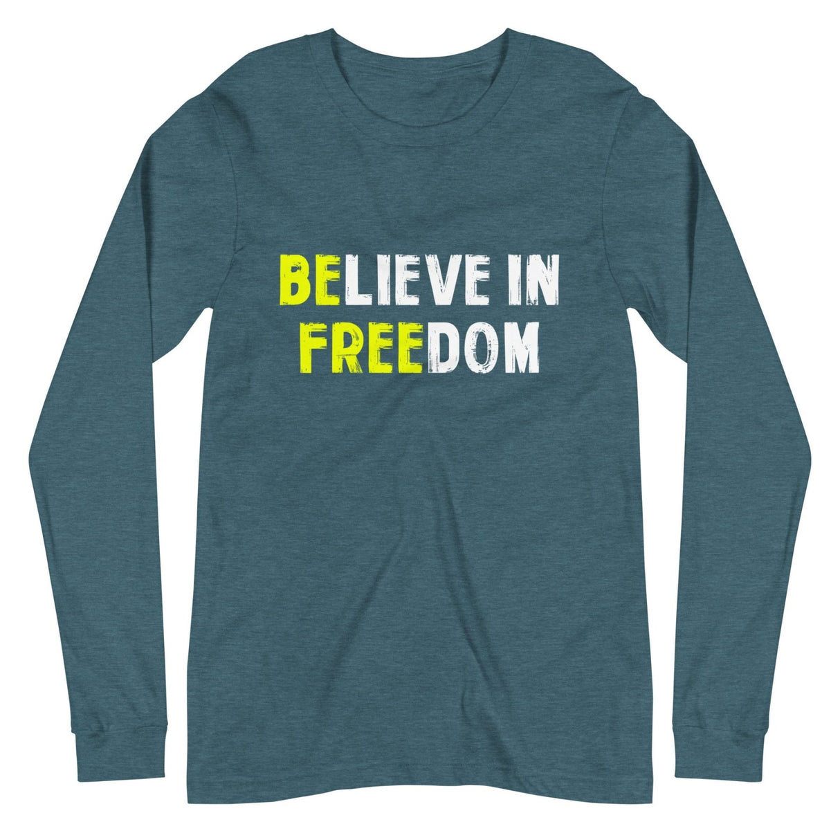 Believe in Freedom Premium Long Sleeve Shirt