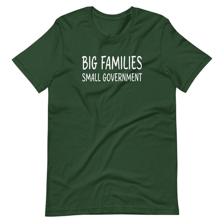 Big Families Small Government Shirt