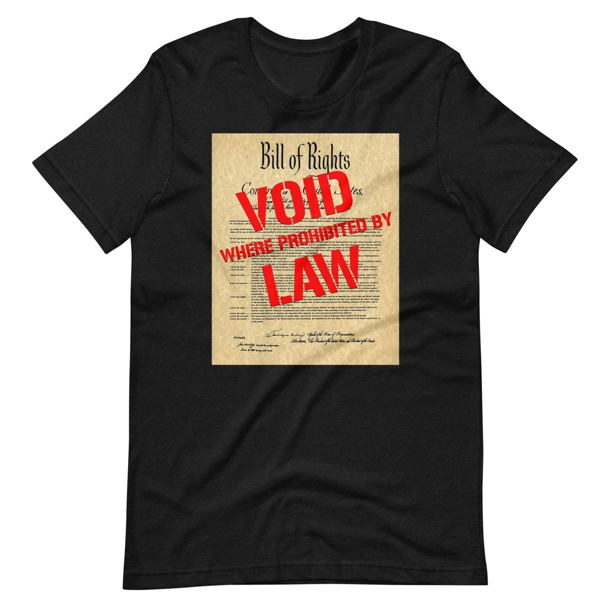 Bill of Rights Void Where Prohibited Shirt