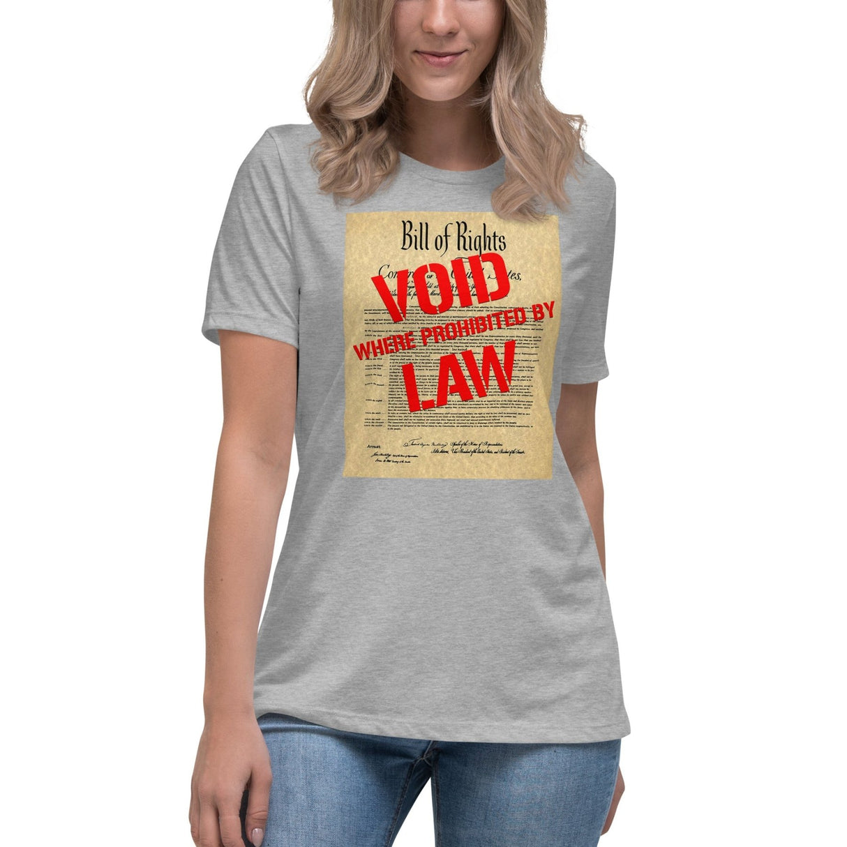 Bill of Rights Void Where Prohibited Women's Shirt