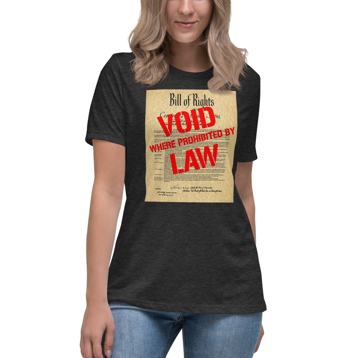 Bill of Rights Void Where Prohibited Women's Shirt