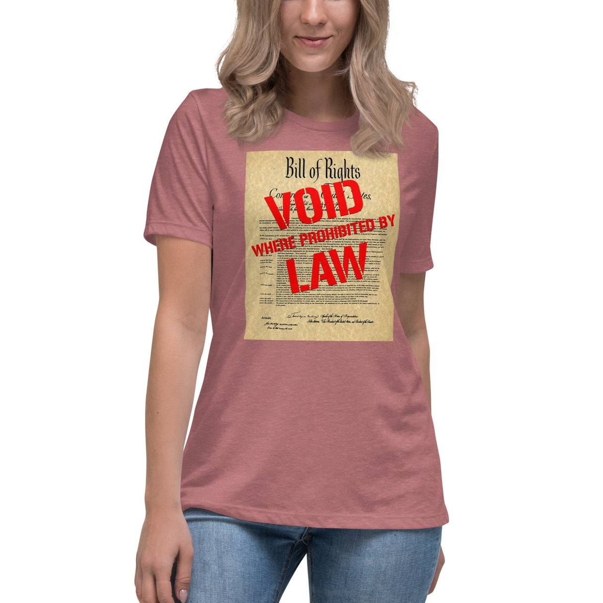 Bill of Rights Void Where Prohibited Women's Shirt