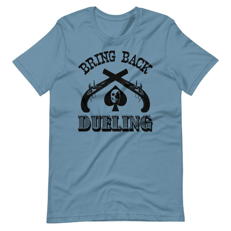 Bring Back Dueling Shirt