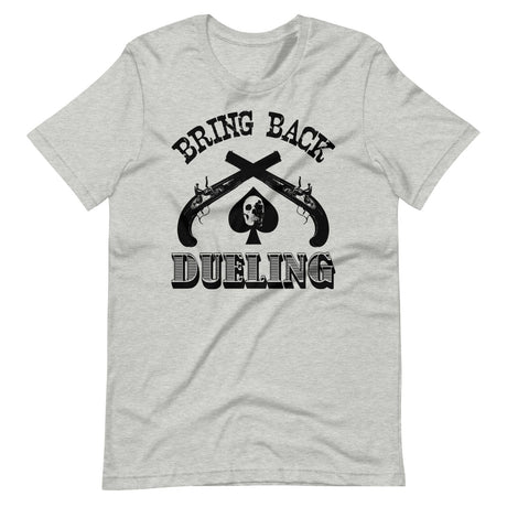 Bring Back Dueling Shirt