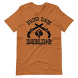 Bring Back Dueling Shirt