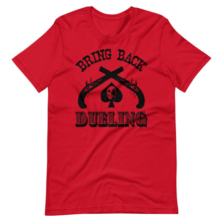 Bring Back Dueling Shirt