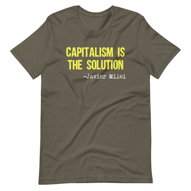 Capitalism Is The Solution Javier Milei Shirt