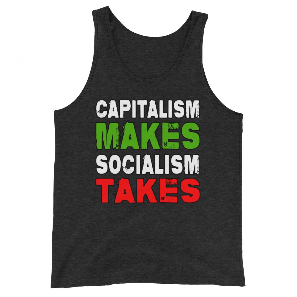 Capitalism Makes Socialism Takes Premium Tank Top