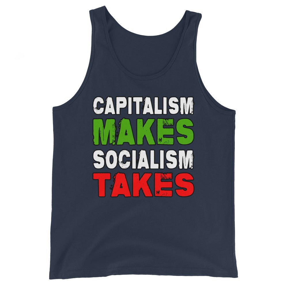 Capitalism Makes Socialism Takes Premium Tank Top