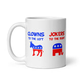 Clowns To The Left Jokers To The Right Coffee Mug