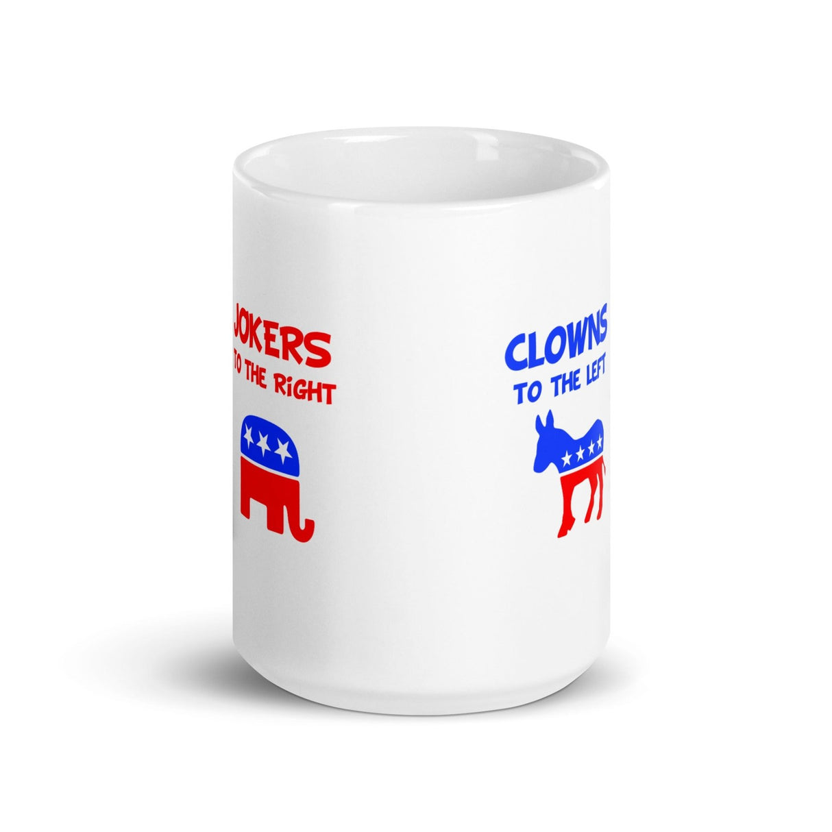 Clowns To The Left Jokers To The Right Coffee Mug