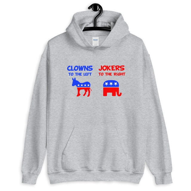 Clowns to the Left Jokers to the Right Hoodie