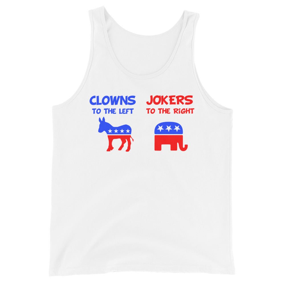 Clowns to the Left Jokers to the Right Premium Tank Top