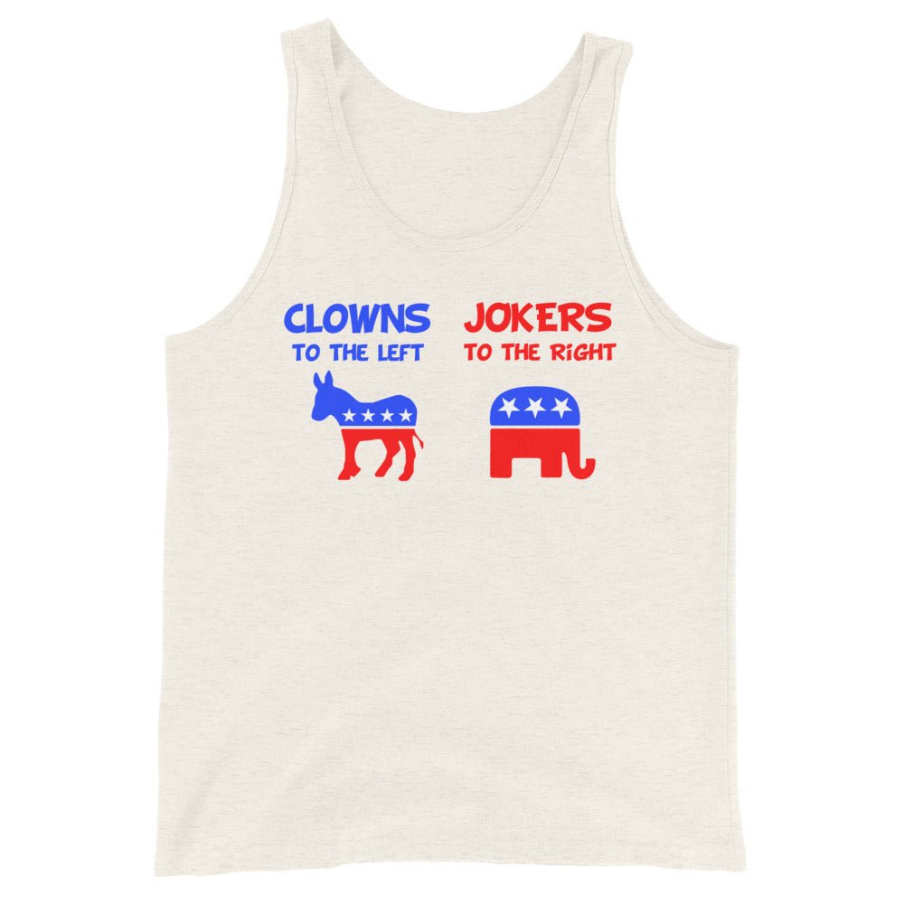 Clowns to the Left Jokers to the Right Premium Tank Top