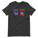 Clowns to the Left Jokers to the Right Shirt