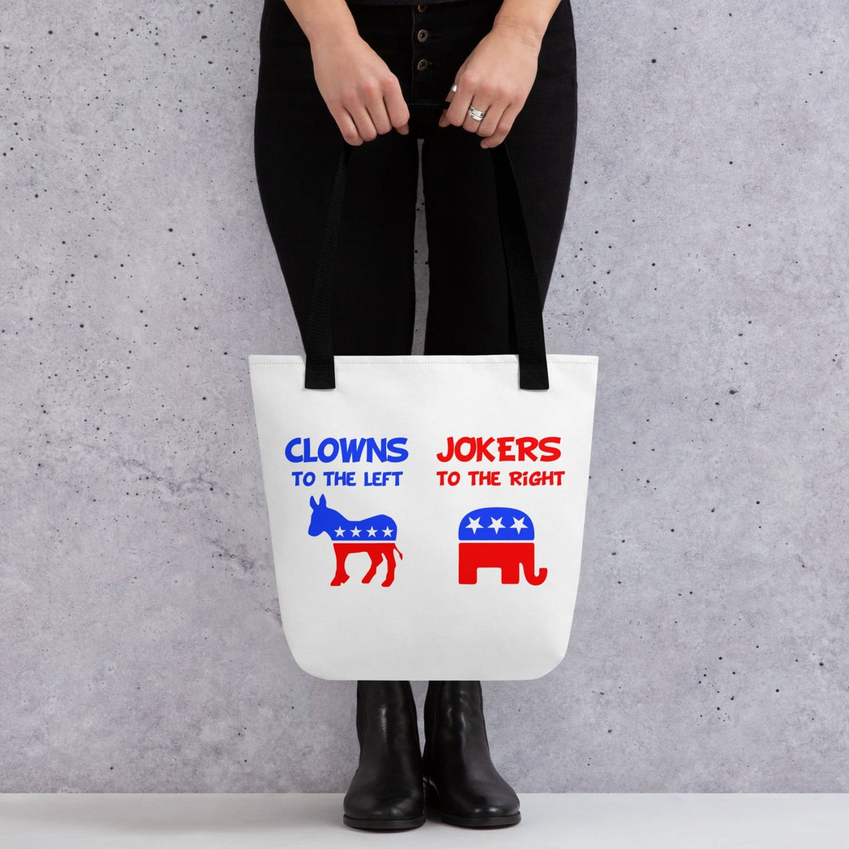 Clowns To The Left Jokers To The Right Tote Bag