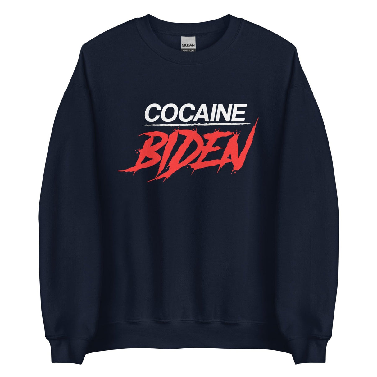 Cocaine Biden Sweatshirt