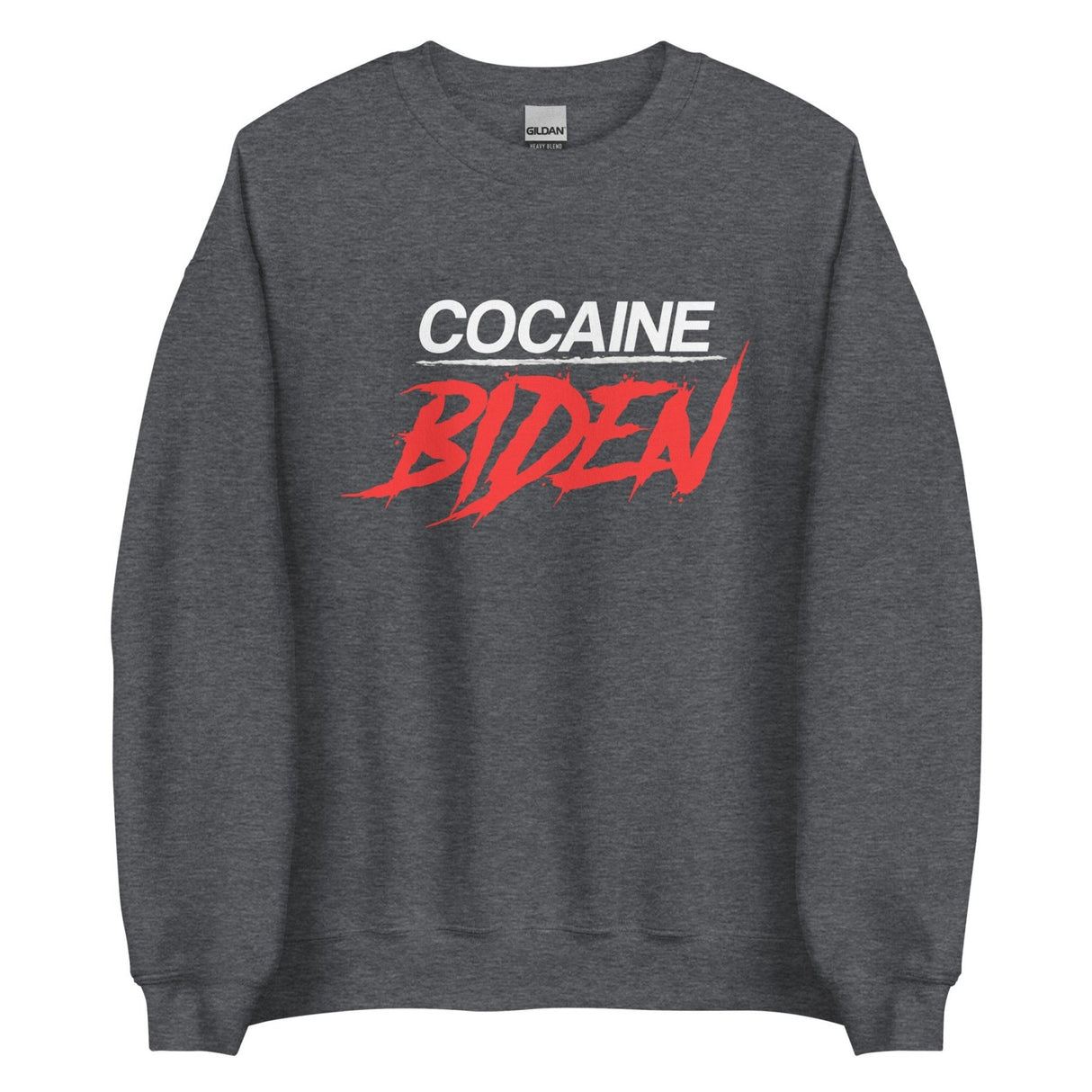 Cocaine Biden Sweatshirt