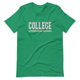 College Is An Expensive Daycare for Socialists Shirt