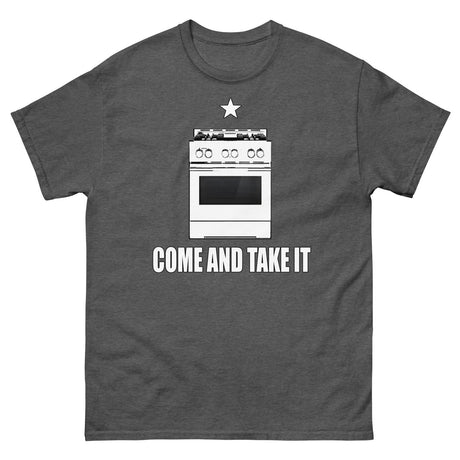 Come and Take it Gas Stove Heavy Cotton Shirt