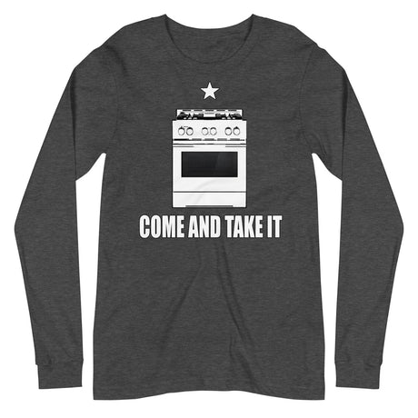 Come and Take it Gas Stove Premium Long Sleeve Shirt