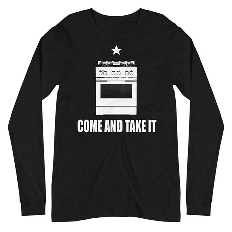 Come and Take it Gas Stove Premium Long Sleeve Shirt